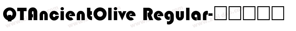 QTAncientOlive Regular字体转换